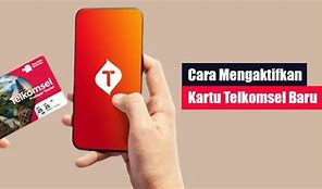 Cara Mengaktifkan Kartu Telkomsel