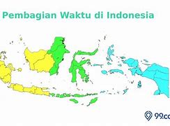 Waktu Di Indonesia Terbagi Menjadi 3 Wilayah Berikut Bukan Wilayah Yang